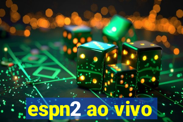 espn2 ao vivo